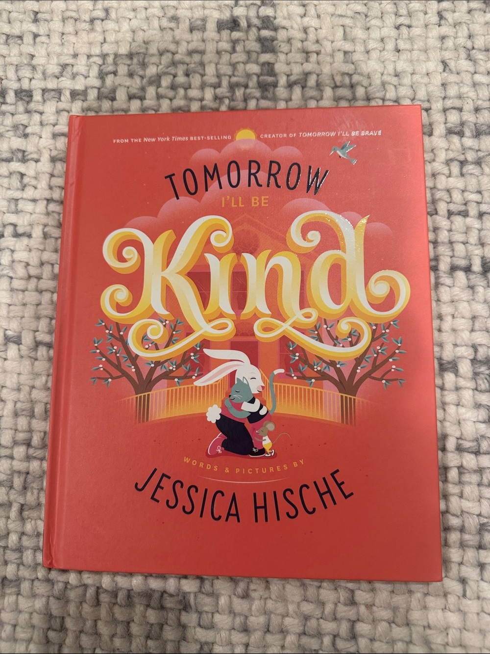 Tomorrow I'll Be Kind by Jessica Hische - Red Hardcover